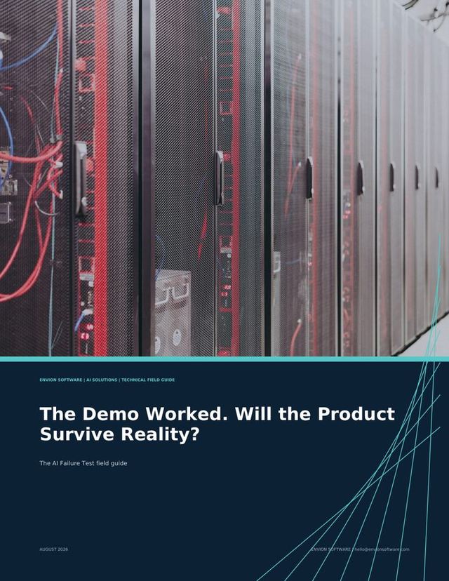 The Demo Worked. Will the Product Survive Reality? — cover